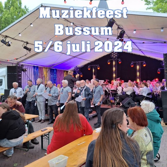 Muziekfeest Bussum 6-07-2024